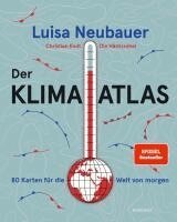 Luisa Neubauer, Ole Häntzschel, Christian Endt - Der Klima-Atlas, Inbunden