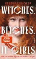 Witches, Bitches, It-Girls 1