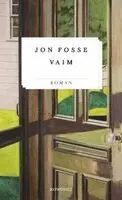 Jon Fosse - Vaim, Inbunden. Tillgänglighet: Lägg i varukorg
