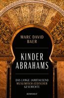 Marc David Baer - Kinder Abrahams, Inbunden