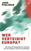 Jana Puglierin - Wer verteidigt Europa?, Inbunden
