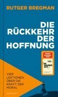 Rutger Bregman - Die Rückkehr der Hoffnung, Inbunden