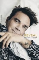 bokomslag Reveal: Robbie Williams