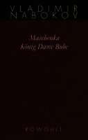 Vladimir Nabokov - Gesammelte Werke 01. Frühe Romane 1. Maschenka. König Dame Bube, Inbunden
