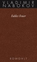 Vladimir Nabokov, Dieter E. Zimmer - Gesammelte Werke 10. Fahles Feuer, Inbunden