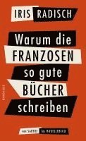 bokomslag Warum die Franzosen so gute Bücher schreiben