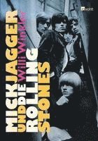 bokomslag Mick Jagger und die Rolling Stones
