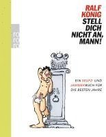 bokomslag Stell dich nicht an, Mann!