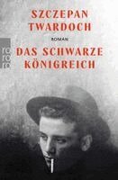 Szczepan Twardoch - Das schwarze Königreich, Häftad