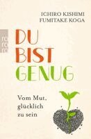 Ichiro Kishimi, Fumitake Koga - Du bist genug, Häftad