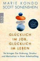 Marie Kondo, Scott Sonenshein - Glücklich im Job, glücklich im Leben, Häftad