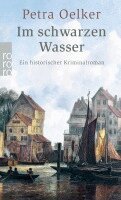 Petra Oelker - Im schwarzen Wasser, Häftad