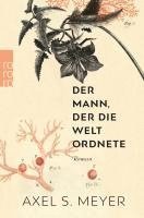 Axel S. Meyer - Der Mann, der die Welt ordnete, Häftad