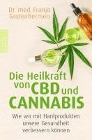 bokomslag Die Heilkraft von CBD und Cannabis