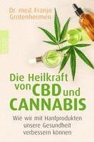 Die Heilkraft von CBD und Cannabis 1
