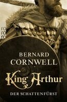 Bernard Cornwell - King Arthur: Der Schattenfürst, Häftad