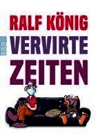 Ralf König - Vervirte Zeiten, Häftad