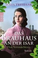 Das Brauhaus an der Isar: Das Vermächtnis 1