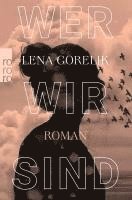 Lena Gorelik - Wer wir sind, Häftad