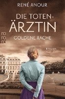 bokomslag Die Totenärztin: Goldene Rache