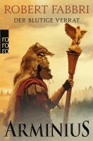 Robert Fabbri - Arminius: Der blutige Verrat, Häftad