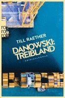 Till Raether - Danowski: Treibland, Häftad
