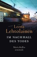 Im Nachhall des Todes: Maria Kallio ermittelt.