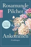 Rosamunde Pilcher - Ankommen, Häftad