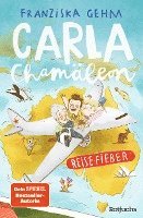 bokomslag Carla Chamäleon: Reisefieber