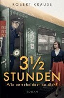 Robert Krause - Dreieinhalb Stunden, Häftad