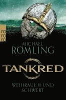 Tankred: Weihrauch und Schwert 1