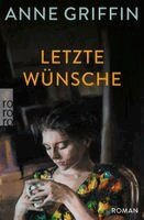 Anne Griffin - Letzte Wünsche, Häftad