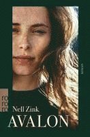 Nell Zink - Avalon, Häftad