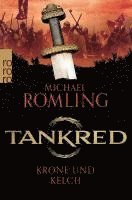 Tankred: Krone und Kelch 1