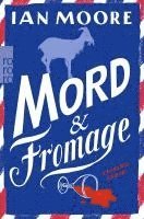 Ian Moore - Mord & Fromage, Häftad