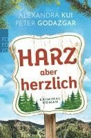 Peter Godazgar, Alexandra Kui - Harz aber herzlich, Häftad