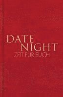 Date Night - Zeit für euch