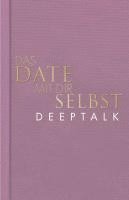 bokomslag Das Date mit dir selbst - Deeptalk