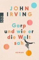 John Irving - Garp und wie er die Welt sah, Häftad