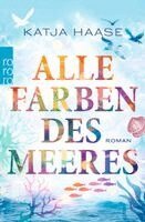 Katja Haase - Alle Farben des Meeres, Häftad. Tillgänglighet: Lägg i varukorg