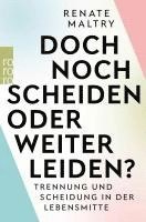 Doch noch scheiden oder weiter leiden? 1