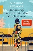 Michiko Aoyama - Donnerstags im Café unter den Kirschbäumen, Häftad