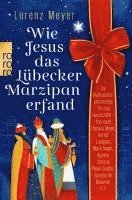 bokomslag Wie Jesus das Lübecker Marzipan erfand