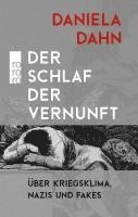 Daniela Dahn - Der Schlaf der Vernunft, Inbunden