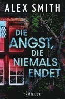 bokomslag Die Angst, die niemals endet