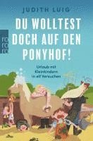 bokomslag Du wolltest doch auf den Ponyhof!