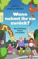 Dietmar Bittrich - Wann nehmt ihr sie zurück?, Häftad