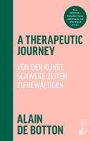 Alain de Botton - A Therapeutic Journey, Inbunden