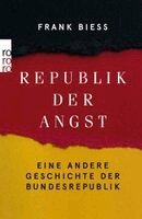 Frank Biess - Republik der Angst, Häftad. Tillgänglighet: Lägg i varukorg
