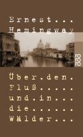 Ernest Hemingway - Über den Fluß und in die Wälder, Häftad